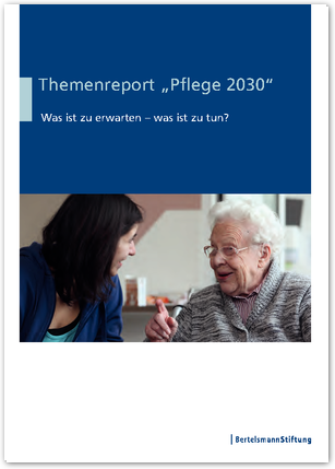 Themenreport „Pflege 2030“