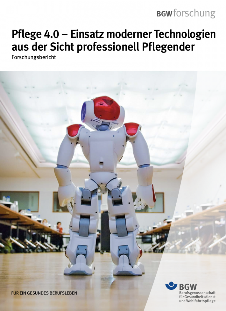 Pflege 4.0 – Einsatz moderner Technologien aus der Sicht professionell Pflegender